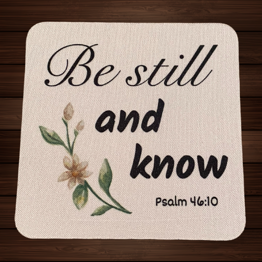 Be Still Coaster