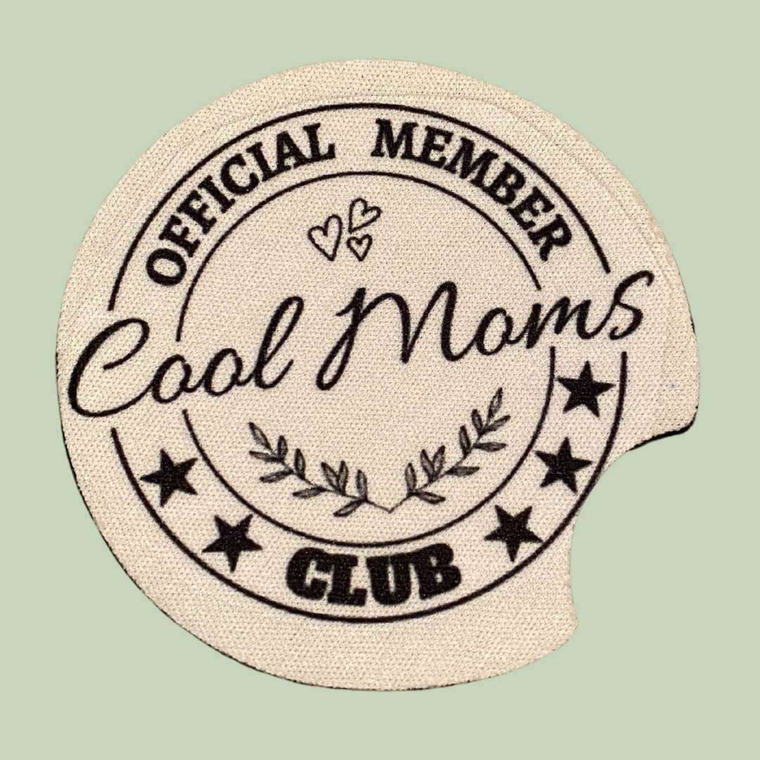 Cool Moms Club Car Coaster