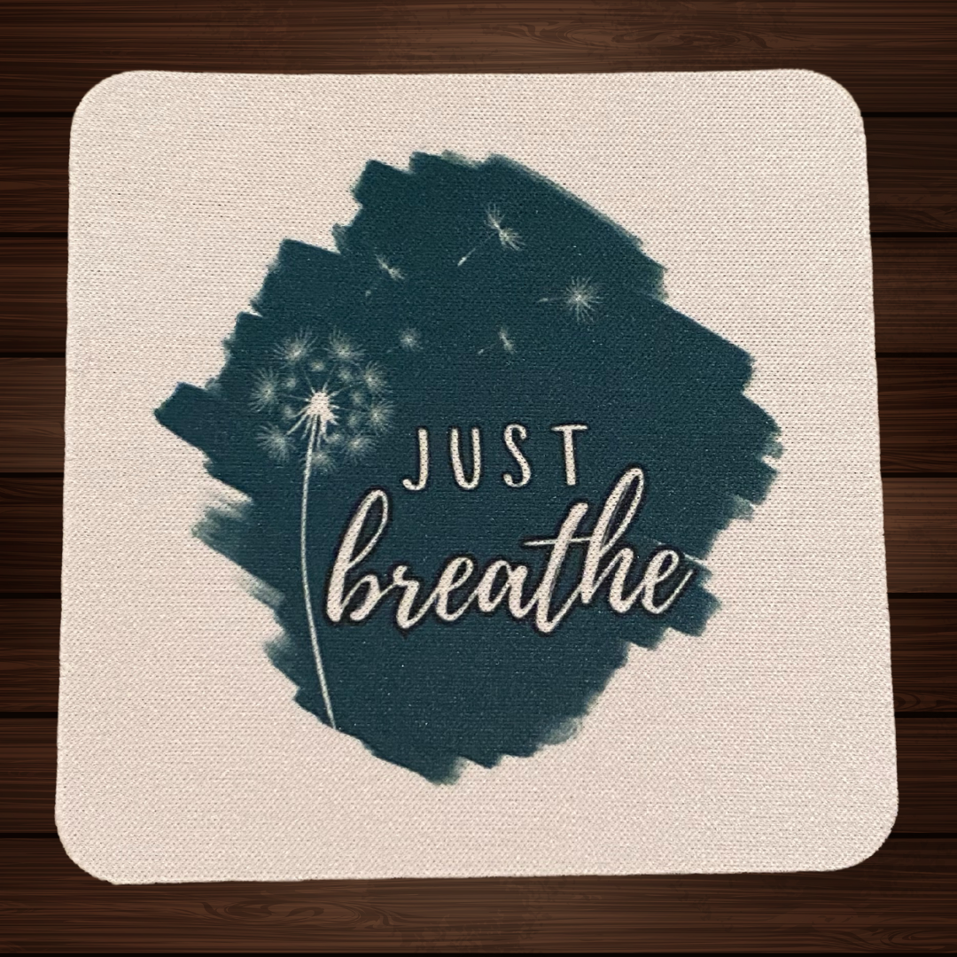 Just Breathe Coaster