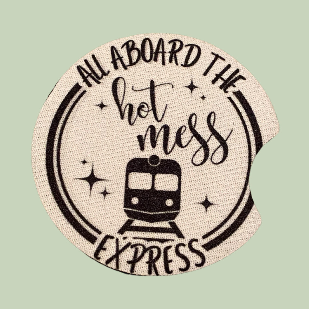 Hot Mess Car Coaster